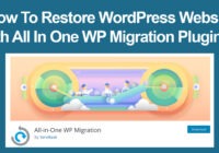 How to Restore wordpress website with All in One WP Migration Plugin