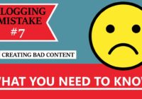 Blogging Mistake #7 - Creating Bad Content - What You Need To Know! (BONUS: FREE NICHE WEBSITE)