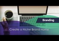 How To Create A Niche Brand Home