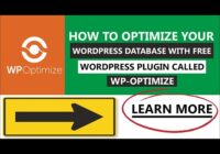 How To Optimize Your WordPress Database With Free WordPress Plugin Called WP Optimize Fast And Easy