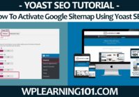 How To Activate Google Sitemap Using Yoast SEO WordPress Plugin In WordPress (Step-By-Step Tutorial)