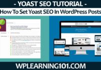 How To Set Yoast SEO In WordPress Posts (Step-By-Step Tutorial)