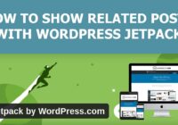 How To Show Related Posts With WordPress Jetpack (Step By Step Tutorial)