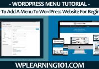 How To Add A Menu To WordPress Website For Beginners (Step By Step Tutorial)