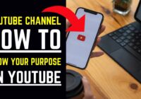 YouTube Channel - How To Know Your Purpose On YouTube