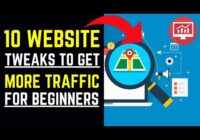 10 Website Tweaks You Should Make If You Want More Traffic (For Beginners)