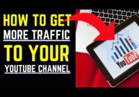 How To Get More Traffic To Your YouTube Channel