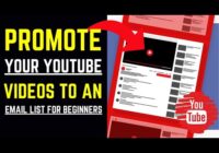 Promoting Your YouTube Videos To An Email List (For Beginners)