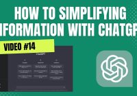 How To Simplifying Information With ChatGPT