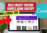 Bulk Create YOUTUBE SHORTS Using CHATGPT, CANVA & EXCELL CSV