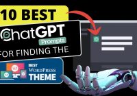 10 Best ChatGPT Prompts For Finding The Best WordPress Theme