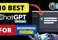 10 Best ChatGPT Prompts For WordPress Security