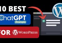10 Best ChatGPT Prompts For WordPress Website