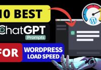 10 Best ChatGPT Prompts For WordPress Website Load Speed