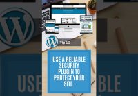 Use A Reliable Security Plugin To Protect Your Site - WordPress Tips For Beginners
