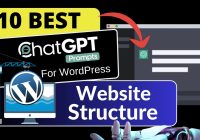 10 Best ChatGPT Prompts For WordPress Website Structure