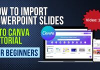 How To Import PowerPoint Slides Into Canva Tutorial For Beginners