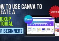 How To Use Canva To Create A Mockup Tutorial For Beginners