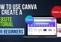 How To Use Canva To Create A Website: Tutorial For Beginners