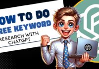How To Do Free Keyword Research With ChatGPT