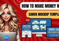 The Ultimate Guide to Making Money with Canva Templates