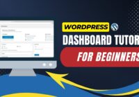 WordPress Dashboard Tutorial For Beginners