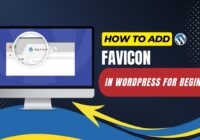 How To Add Favicon In WordPress For Beginners
