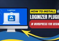 How To Install Loginizer Plugin In WordPress For Beginners