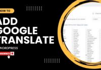 How To Add  Google Translate In WordPress