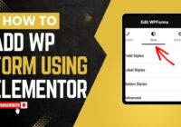 How To Add New Form Using Elementor In WordPress