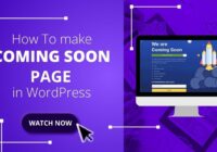 How To make A Coming Soon & Maintenance Page in WordPress