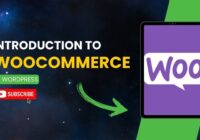Introduction To Woocommerce In WordPress